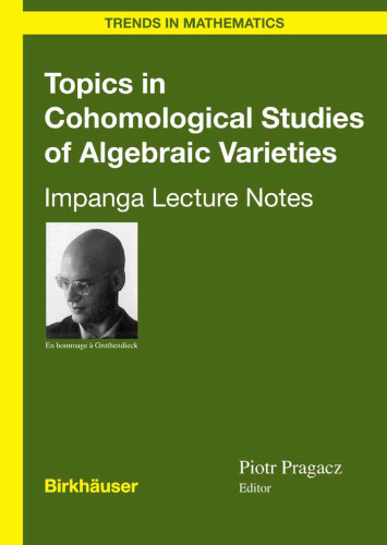 Topics in Cohomological Studies of Algebraic Varieties: Impanga Lecture Notes