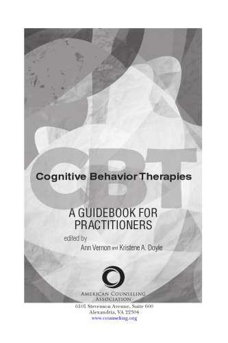 Cognitive behavior therapies : a guidebook for practitioners