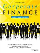 Corporate finance : theory and practice