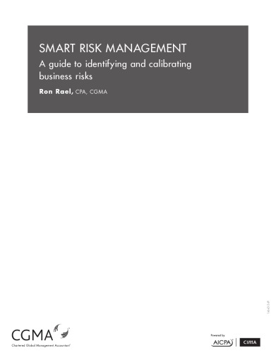 Smart risk management : a guide to identifying and calibrating business risks