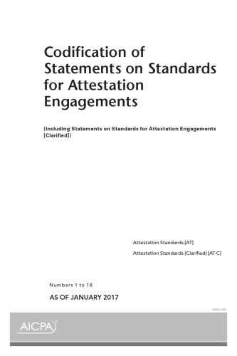 Codification of statements on standards for attestation engagements : including statements on standards for attestaton engagements (clarified). Numbers 1 to 18