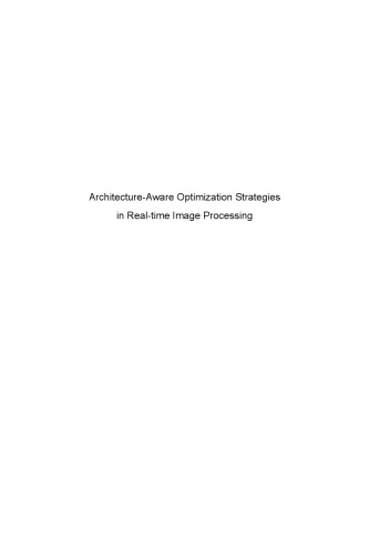 Architecture-aware optimization strategies in real-time image processing
