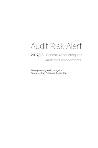 2017/18 general accounting and auditing developments : strengthening audit integrity, safeguarding financial reporting