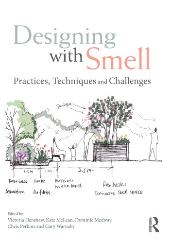 Designing with Smell : Practices, Techniques and Challenges