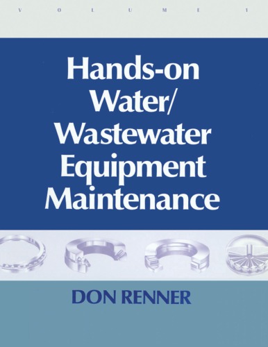 Hands On Water and Wastewater Equipment Maintenance