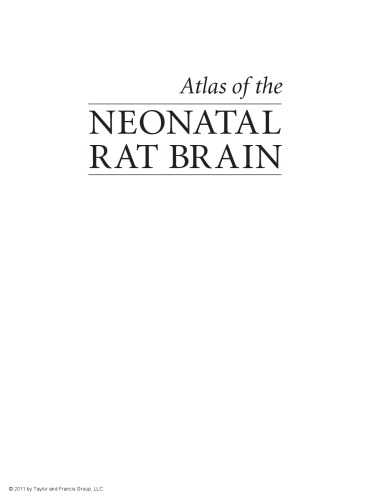 Atlas of the Neonatal Rat Brain