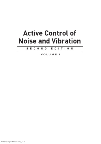 Active control of noise and vibration. Volume I