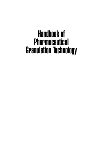 Handbook of Pharmaceutical Granulation Technology, Third Edition