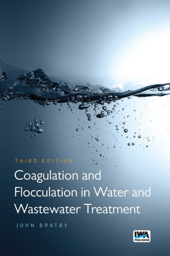 Coagulation and flocculation in water and wastewater treatment