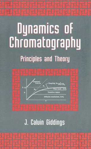 Dynamics of chromatography : (in three parts)