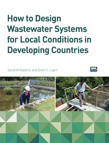 How to design wastewater systems for local conditions in developing countries