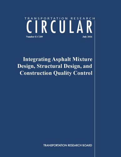Integrating asphalt mixture design, structural design, and construction quality control