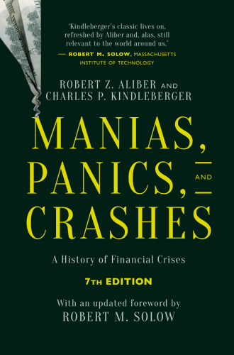 Manias, Panics, and Crashes: A History of Financial Crises