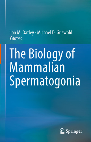  The Biology of Mammalian Spermatogonia