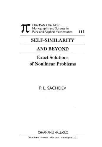 Self-similarity and beyond: exact solutions of nonlinear problems PNc