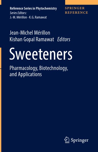 Sweeteners: Pharmacology, Biotechnology, and Applications