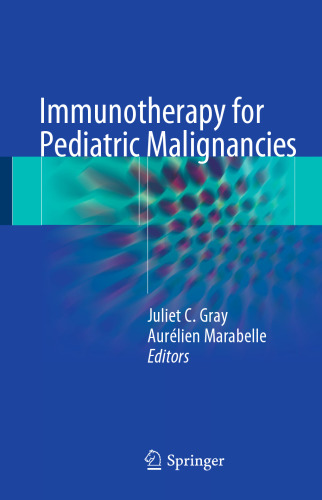Immunotherapy for Pediatric Malignancies