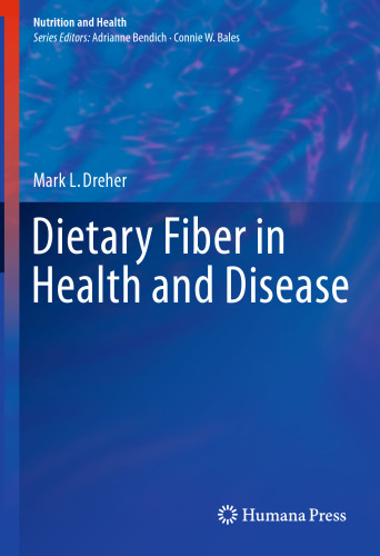  Dietary Fiber in Health and Disease