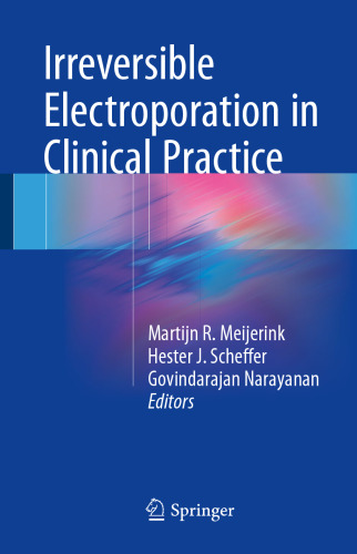  Irreversible Electroporation in Clinical Practice