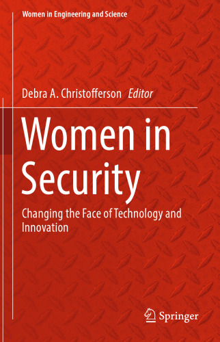  Women in Security: Changing the Face of Technology and Innovation