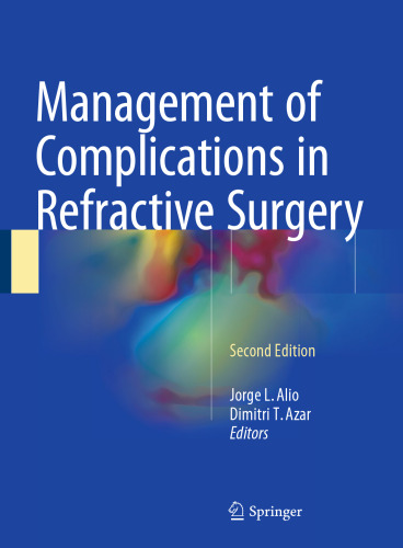  Management of Complications in Refractive Surgery