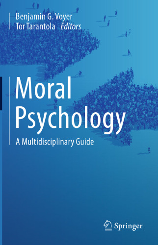  Moral Psychology: A Multidisciplinary Guide