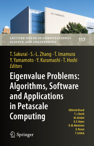  Eigenvalue Problems: Algorithms, Software and Applications in Petascale Computing: EPASA 2015, Tsukuba, Japan, September 2015