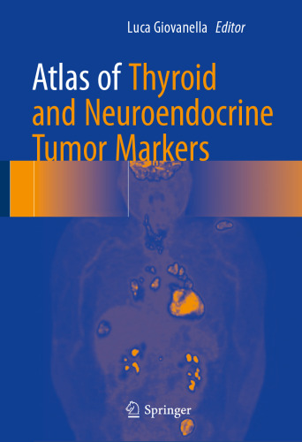  Atlas of Thyroid and Neuroendocrine Tumor Markers