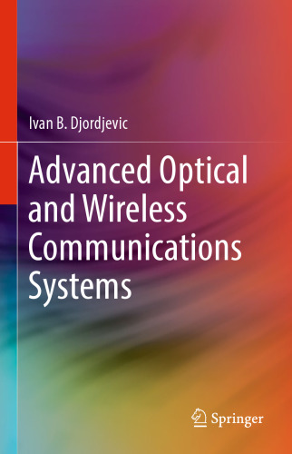  Advanced Optical and Wireless Communications Systems