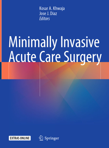  Minimally Invasive Acute Care Surgery