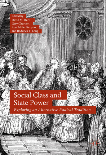  Social Class and State Power: Exploring an Alternative Radical Tradition