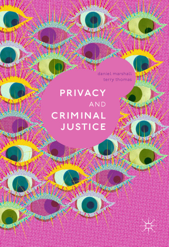 Privacy and Criminal Justice