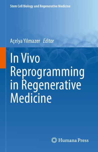 In Vivo Reprogramming in Regenerative Medicine