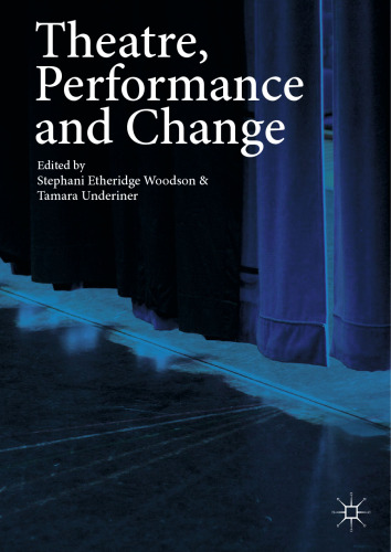 Theatre, Performance and Change