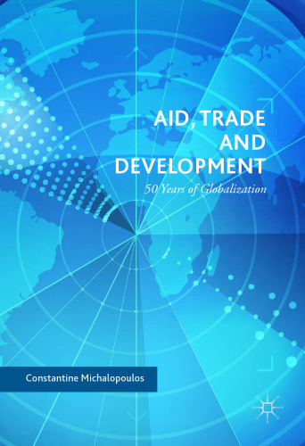  Aid, Trade and Development: 50 Years of Globalization