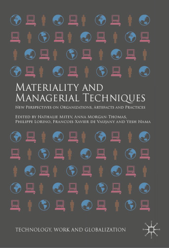 Materiality and Managerial Techniques : New Perspectives on Organizations, Artefacts and Practices