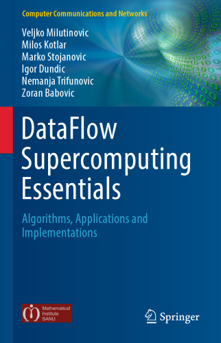  DataFlow Supercomputing Essentials: Algorithms, Applications and Implementations