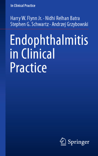  Endophthalmitis in Clinical Practice