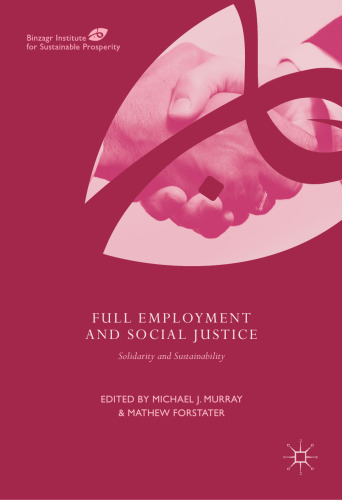 Full Employment and Social Justice: Solidarity and Sustainability