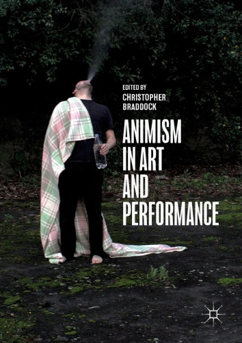  Animism in Art and Performance