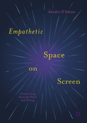 Empathetic Space on Screen: Constructing Powerful Place and Setting