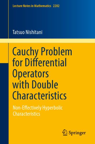  Cauchy Problem for Differential Operators with Double Characteristics: Non-Effectively Hyperbolic Characteristics