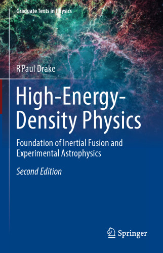  High-Energy-Density Physics: Foundation of Inertial Fusion and Experimental Astrophysics