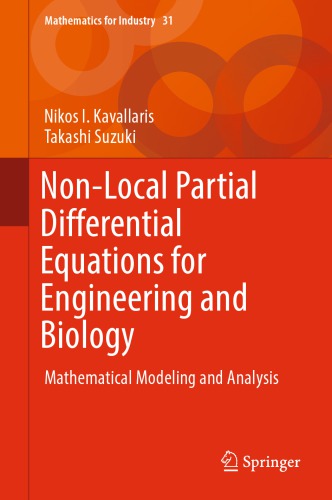  Non-Local Partial Differential Equations for Engineering and Biology: Mathematical Modeling and Analysis
