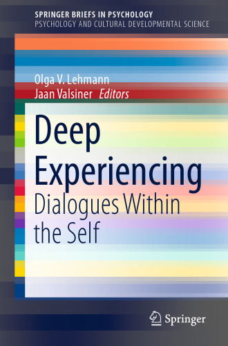 Deep Experiencing: Dialogues Within the Self