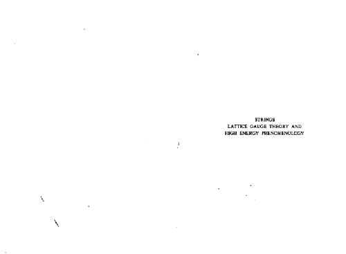 Strings, Lattice Gauge Theory and High Energy Phenomenology