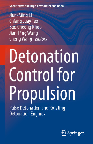 Detonation Control for Propulsion: Pulse Detonation and Rotating Detonation Engines