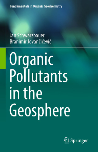 Organic Pollutants in the Geosphere