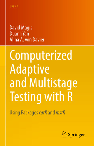 Computerized Adaptive and Multistage Testing with R: Using Packages catR and mstR