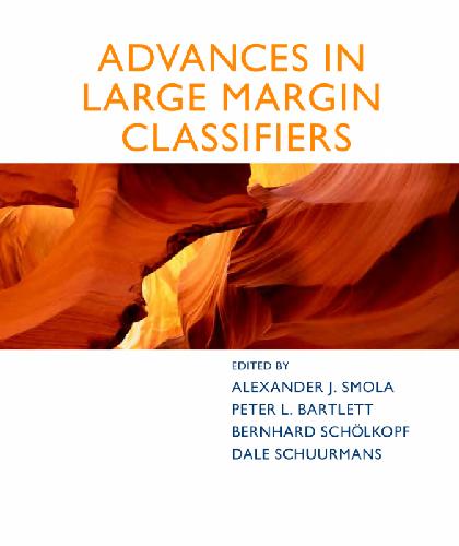 Advances in large margin classifiers